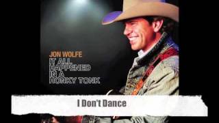 Jon Wolfe  I Dont Dance Official Audio Track [upl. by Adalbert]