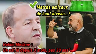 JSKMedane 3 mois dexpérience pas trente ans Benchikha veut jouer des matchs amicaux au niveau؟ [upl. by Anilah352]