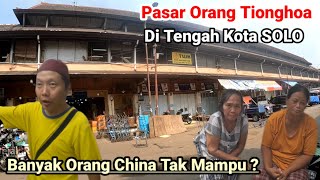 Pasar Tradisional Warga Tionghoa di Tengah Kota Solo  Pasar Gede [upl. by Rochkind]