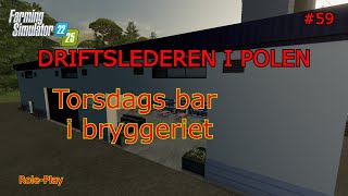 Driftslederen EP59  FS22  Torsdags Bar i Bryggeriet [upl. by Latvina]