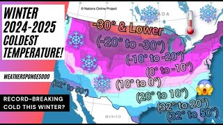 Winter 20242025 Coldest Temperature Forecast [upl. by Josler]