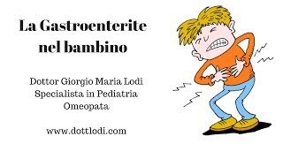 La gastroenterite vomito e diarrea nel bambino [upl. by Lehacim]