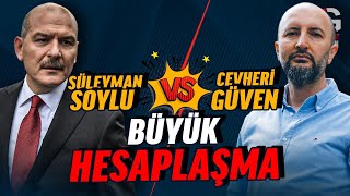 SÜLEYMAN SOYLU vs CEVHERİ GÜVEN [upl. by Dollie]