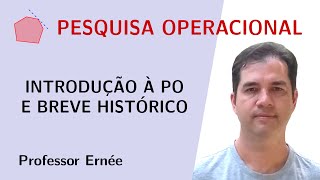 INTRODUÇÃO E BREVE HISTÓRICO  PESQUISA OPERACIONAL [upl. by Niessuh]