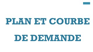 Plan de demande et courbe de demande  les clés pour mieux comprendre les marchés [upl. by Erdnassac]