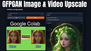 GFPGAN Image amp Video Upscale Google Colab Tutorial [upl. by Granlund]