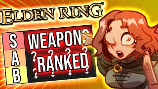 The Only Elden Ring Weapon Tier List Youll Ever Need PvP [upl. by Fates542]