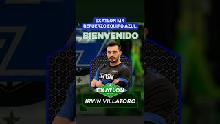 Exatlon MX Refuerzo Equipo Azul Irvin Villatoro 💙 exatlonmx exatlon [upl. by Mit]