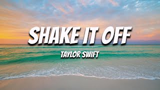 Taylor Swift  Shake It Off Taylors Version Lyric Video [upl. by Culley]