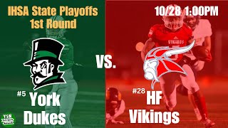 5 York vs 28 Homewood Flossmore IHSA High School Football Playoffs Round 1 [upl. by Yllime9]