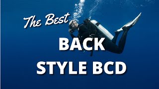 Best Scuba Diving Back BCDs 2023  Choosing the Perfect Scuba Back BCD [upl. by Ikilisav]