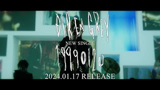 DIR EN GREY  NEW SINGLE『19990120』2024117 RELEASE 15sec Teaser Clip [upl. by Uhsoj]