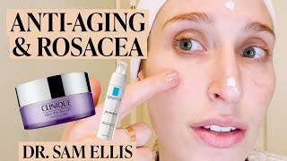 A Dermatologists AntiAging Skincare Routine for Rosacea amp Sensitive Skin  Skincare Expert [upl. by Nivlam]