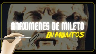 ANAXIMENES DE MILETO en minutos [upl. by Allard943]