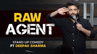 Raw Agent  Stand up Comedy by Deepak Sharma [upl. by Bandur]