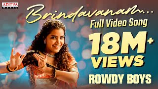 Brindavanam Full Video Song RowdyBoys Songs Ashish Anupama  DSP  Dil Raju  Telugu Dance Songs [upl. by Esilana]