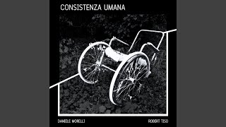 Consistenza Umana [upl. by Ameluz]