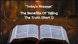 The Benefits of Telling the Truth Part 1  Pastor Edmund Lee Castro [upl. by Rama]