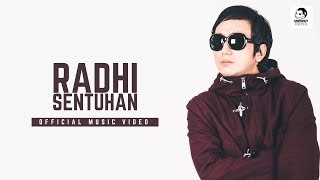 RADHIOAG  Sentuhan Official Music Video [upl. by Eneres]