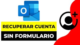 Como Recuperar Cuenta Outlook  Hotmail sin Formulario 2024  Recuperar Cuenta Bloqueada Hotmail [upl. by Hewett434]