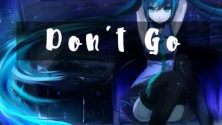 Nightcore  Dont Go  Yazoo [upl. by Santoro]