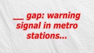 Gap warning signal in metro stations CodyCross Crossword Answer [upl. by Enirolf497]