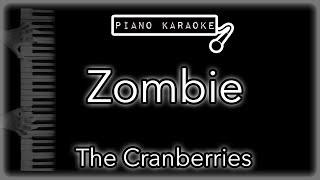 Zombie  The Cranberries  Piano Karaoke Instrumental [upl. by Landsman]