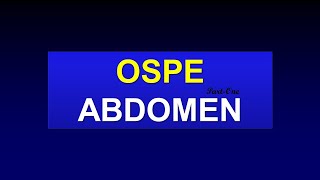 OSPE of Abdomen Part1 [upl. by Yllib159]