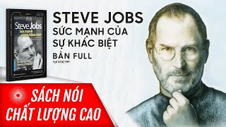 Sách nói Steve Jobs  Sức Mạnh Của Sự Khác Biệt  Voiz FM [upl. by Tteragram]