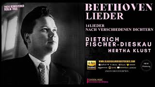 Beethoven 14 Lieder Nach Verschiedenen Dichtern reference recording Dietrich FischerDieskau [upl. by Ojybbob]