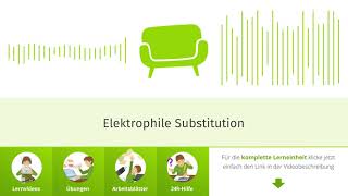 Elektrophile Substitution einfach erklärt  sofatutor [upl. by Tedder]