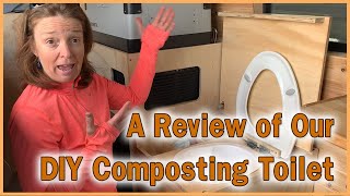 OUR DIY COMPOSTING TOILET REVIEW An inexpensive but fully functional camper van toilet that we love [upl. by Nailuj400]