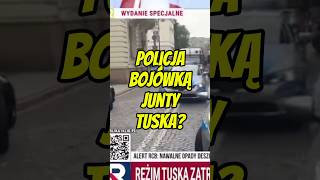 Policja bojówką junty Donalda Tuska [upl. by Parik]