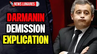 🇫🇷I DARMANIN ANNONCE SA DEMISSION SUITE A LECHEC DE LA LOI IMMIGRATION  MACRON DIT NON [upl. by Cacilia]