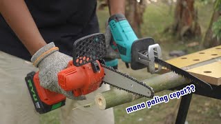 mini chainsaw vs reciprocating saw apa bedanya  uji coba buat potong bambu [upl. by Aiam726]