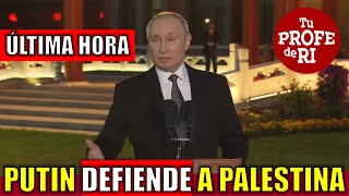 ÚltimaHora  PUTIN DEFIENDE LA IDEA DE UN ESTADO PALESTINO CON CAPITAL EN JERUSALÉN ESTE [upl. by Magnien364]