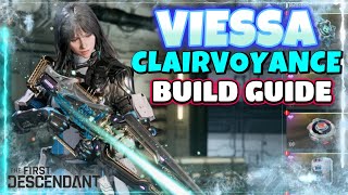 Viessa Clairvoyance Build Guide Infinity Beam The First Descendant [upl. by Mona]