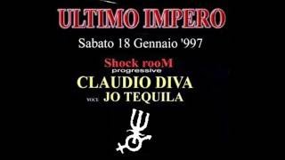 Ultimo Impero 18011997 Claudio Diva amp Joe Tequila [upl. by Viviyan]