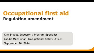 Different Voices Webinar  Occupational First Aid Regulation Changes Webinar [upl. by Amleht]