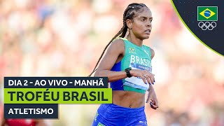 TROFÉU BRASIL DE ATLETISMO 2024  AO VIVO  DIA 2  MANHÃ [upl. by Enelez768]