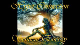 Sentient Energy Manipulation Anthropopathic Empathetic Living Energy Hyper Connection [upl. by Asyla]