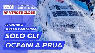 Vendée Globe il giorno della partenza solo gli Oceani verso prua [upl. by Michon]