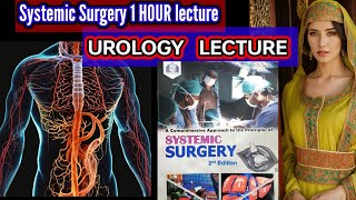 SYSTEMIC SURGERY LECTURE 🔥💓❤️ UROLOGY LECTURE PART 1 👍 urology urologysurgery kidney [upl. by Bink]