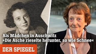 Als Mädchen in Auschwitz »Die Asche rieselte herunter so wie Schnee«  DER SPIEGEL [upl. by Lise771]