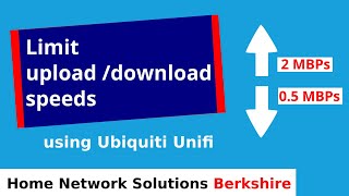 Limit upload and download speeds using Ubiquiti Unifi [upl. by Namwob]