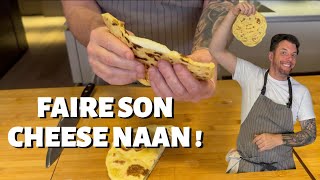 RECETTE DE NORBERT  FAIRE SON CHEESE NAAN MAISON [upl. by Fanchon]