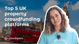 Top 5 Property Crowdfunding Platforms in the UK  CrowdSpace [upl. by Seto]