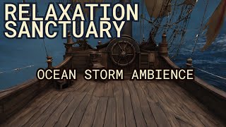 The Storm  Relaxing Ocean Storm Ambience [upl. by Ignaz]