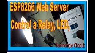 ESP8266 Web Server  Control a Relay LED [upl. by Osnofledi]