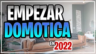 🔴DOMÓTICA en 2022  Casa Inteligente DESDE 0 [upl. by Fraase184]